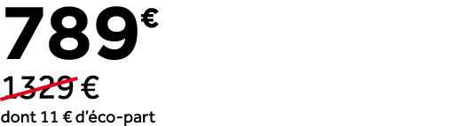 789￼ ￼1329 € dont 11 € d’ co part