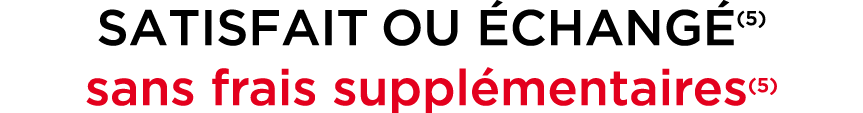 SATISFAIT OU CHANG (5) sans frais suppl mentaires(5)